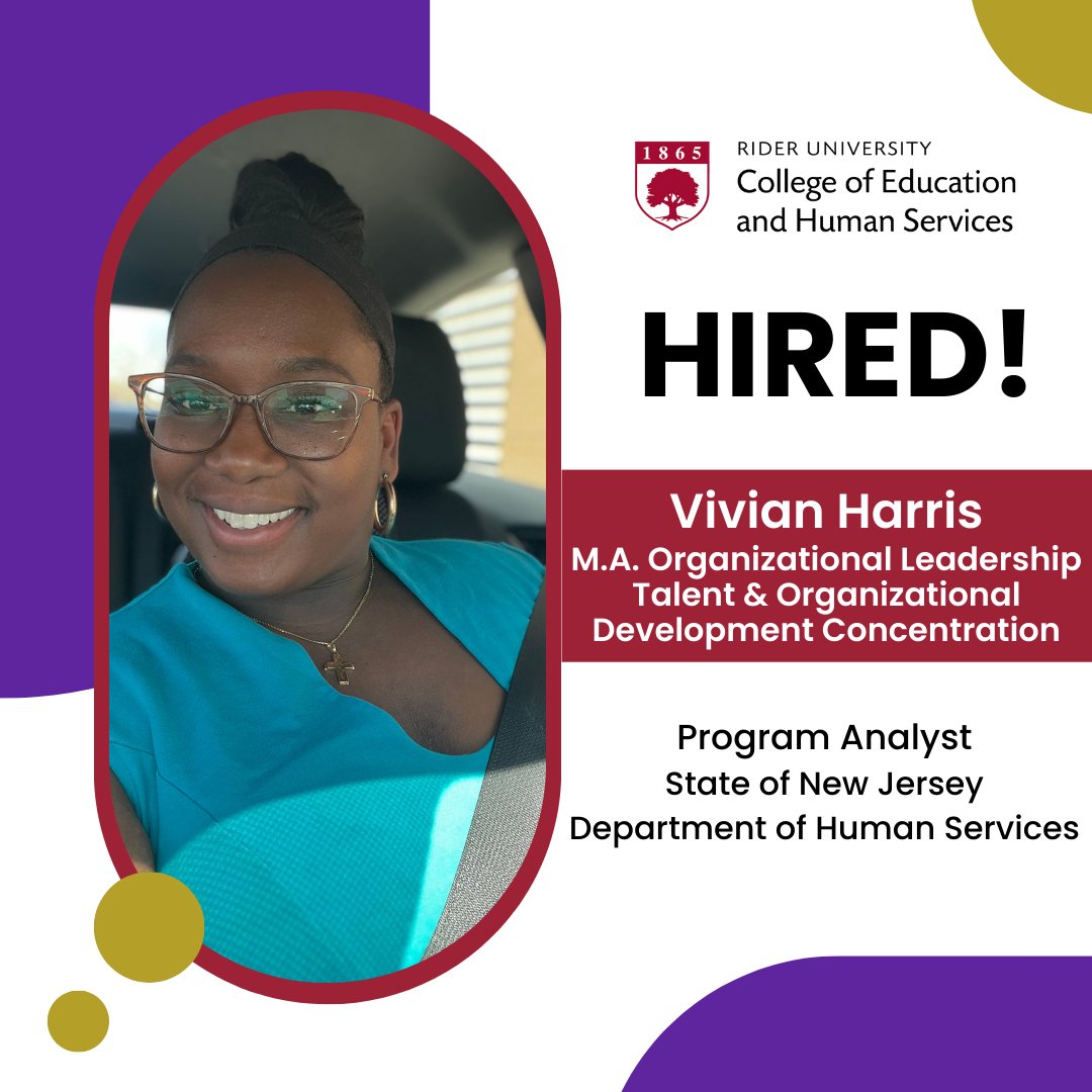 RiderCEHS's tweet photo. Congratulations to M.A. Organizational Leadership with a concentration in Talent &amp; Organizational Development program completer, Vivian Harris! Vivian is working at the State of New Jersey's Department of Human Services as a Program Analyst. #Hired #OrgLeadership https://t.co/hAw2b6ZGO7