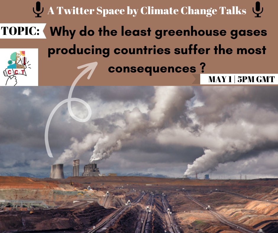 What are greenhouse gases?How do they affect us?
Why do the countries that produce the least greenhouse gas suffer most climate change effect??
Join our <a href="/TalksChange/">Climate Change Talks</a> twitter space on Monday 1st May, as we have an interesting interaction. 
#ClimateCrisis #ClimateActionNow