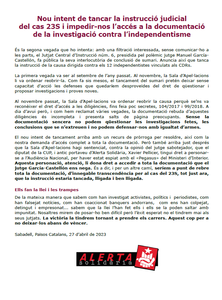 ⚠️ATENCIÓ! Segon intent de tancar la instrucció per part de García-Castellón. Nosaltres no ens aturem i no defallim. Com diuen les companyes d'<a href="/AlertaSolidaria/">Alerta Solidària</a>, la victòria la tindrem tornant als carrers. Aquest cop per no deixar-los abans de vèncer. 

✊🏽Absolució <a href="/Detingudes23S/">Detingudes23S</a>!