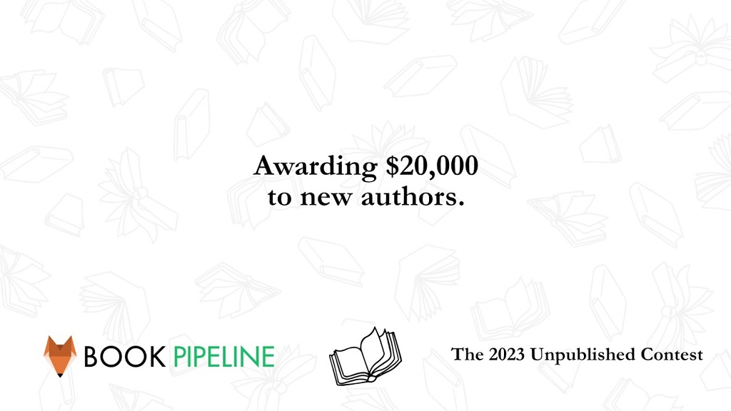 Script Pipeline on Twitter "RT TheWriterMag The 2023 Book Pipeline Unpublished contest is