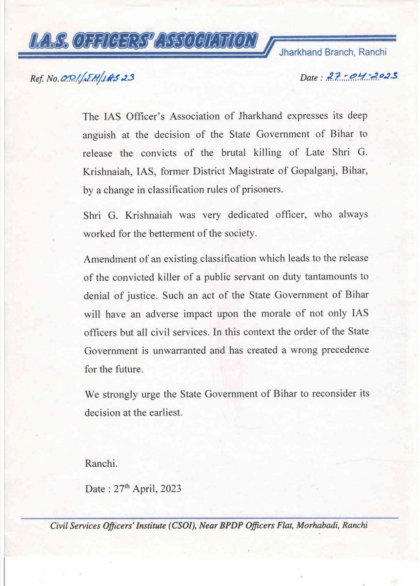 IAS Officers' Association of Jharkhand expresses its deep anguish at the decision of Government of Bihar to release the convicts of the brutal killing of Late Sh G. Krishnaiah, former District Magistrate of Gopalganj, by a change in classification rules of prisoners.