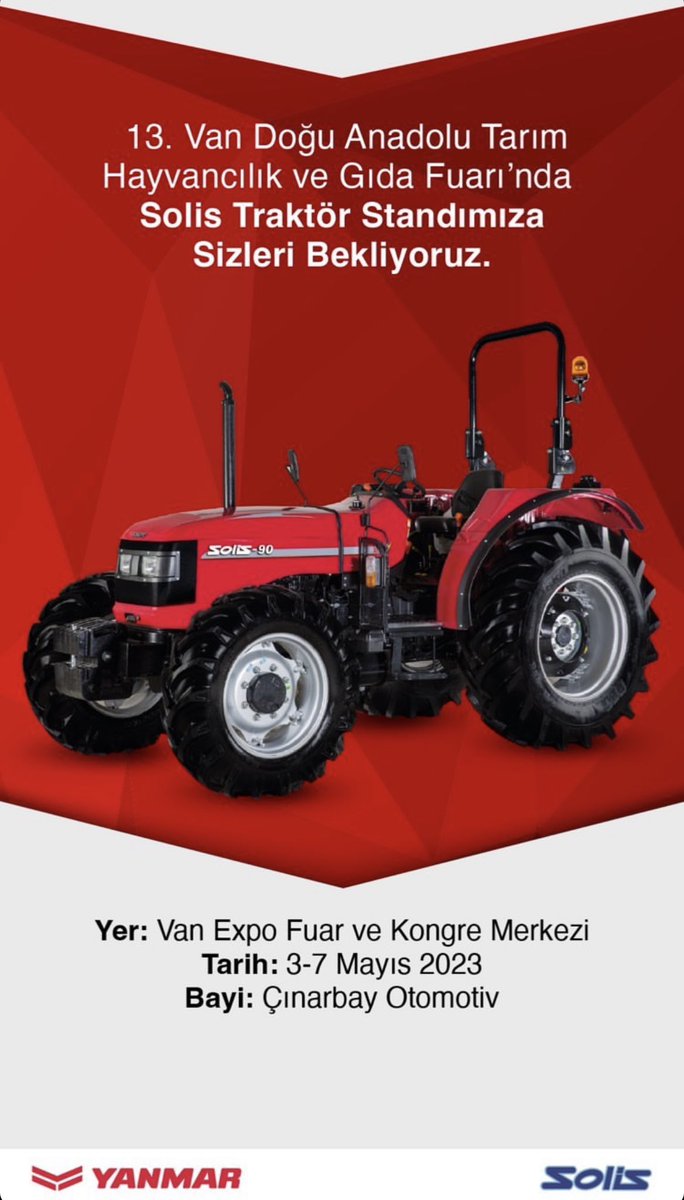 13. Van Doğu Anadolu Tarım Hayvancılık Ve Gıda Fuarına Siz Değerli Çiftçilerimizi Bekliyoruz.

Haydi Buyrun Sizde Gelin!
Bir Solis Traktör Sahibi Olun.

<a href="/ademcinarbay/">Adem ÇINARBAY 🇹🇷</a> <a href="/CinarbayO/">ÇINARBAY OTOMOTİV</a> <a href="/Yanmarofficial/">YANMAR/ヤンマー【公式】</a> <a href="/FilizCinarbay/">Filiz Çınarbay🟢🇹🇷</a>