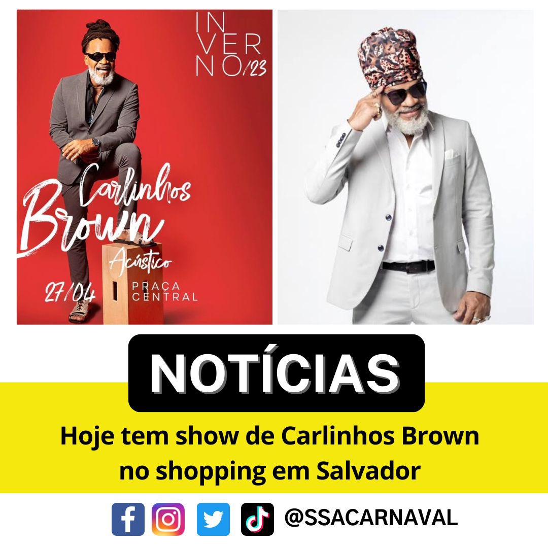 ssacarnaval's tweet photo. Hoje tem show do sucessão @CarlinhosBrown no shopping em Salvador. Saiba mais no https://t.co/XDAYwztYs4 #SSACARNAVAL #CARLINHOSBROWN #SALVADOR #BARRA #SUCESSAOSSA https://t.co/2u9cWEiR9Z
