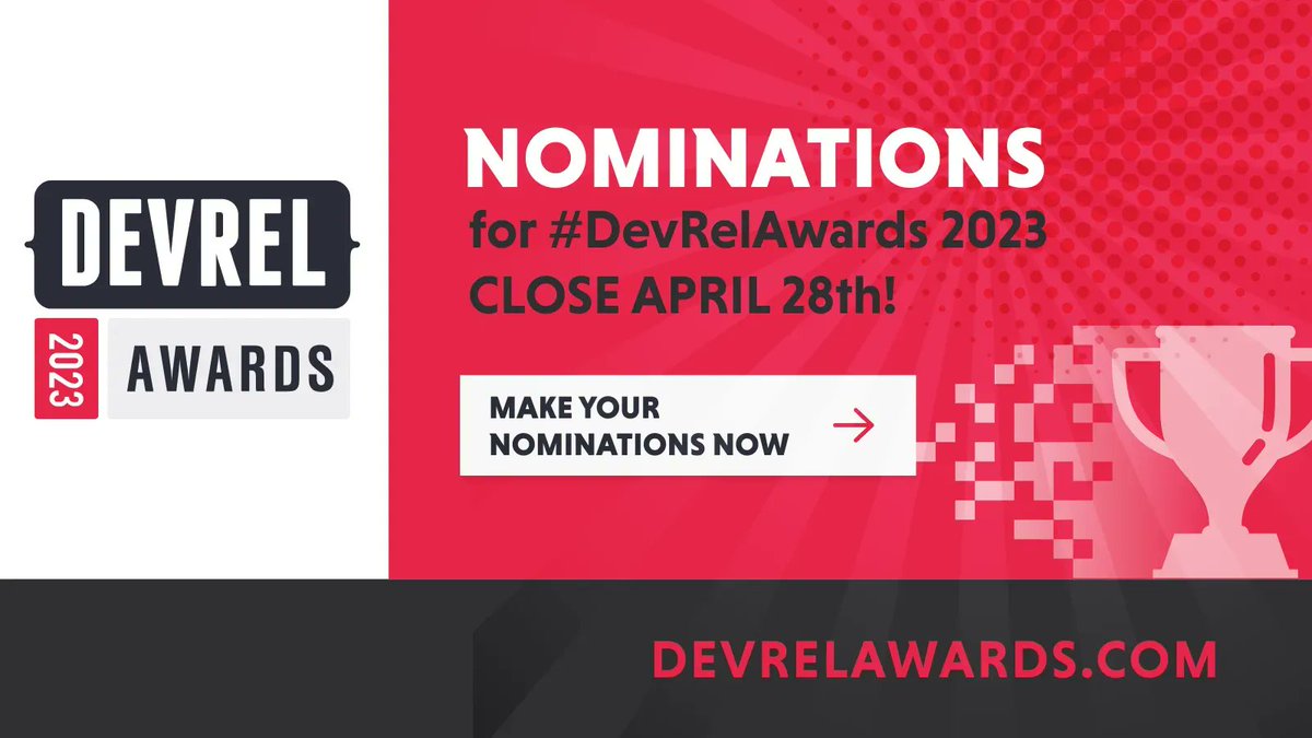 _devrel's tweet photo. Last chance to make a nomination for any of the categories at the #DevRelAwards 2023 taking place in London this September! Closing date tomorrow (April 28) for all nominations. 

Make your nominations now at https://t.co/z3k49HwBHJ https://t.co/7bXgPG04hv
