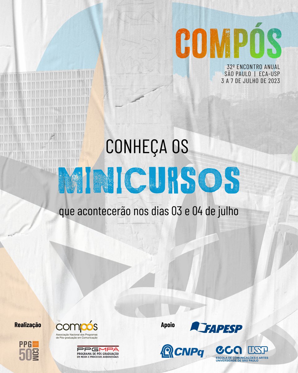 Compos_Oficial's tweet photo. Durante o pré-evento desse ano, serão oito minicursos nas modalidades online ou híbrida, com professores dos PPGs realizadores dessa edição (PPGCOM-USP e PPGMPA-USP) e professores convidados. https://t.co/82mKkU3Gdx