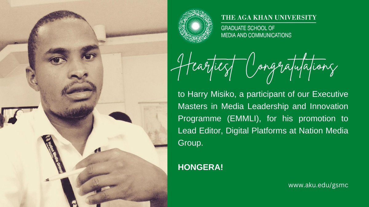 AKU_GSMC's tweet photo. Join us in celebrating @iMisikoh, a participant of our Executive Masters in Media Leadership and Innovation Programme, for his promotion to Lead Editor, Digital Platforms at @NationMediaGrp. We wish him all the best in his new role. #EMMLI https://t.co/oUSYRTRl5p