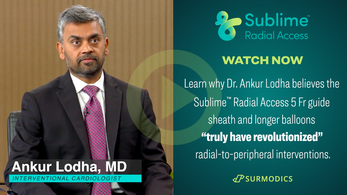 Surmodics's tweet photo. Learn why Dr. Ankur Lodha believes the Sublime⢠Radial Access 5 Fr guide sheath and longer balloons ātruly have revolutionizedā radial-to-peripheral interventions: https://t.co/aoUUmrzw5H Rx only. #RadialFirst #SublimeTime https://t.co/IrUVJUEydJ