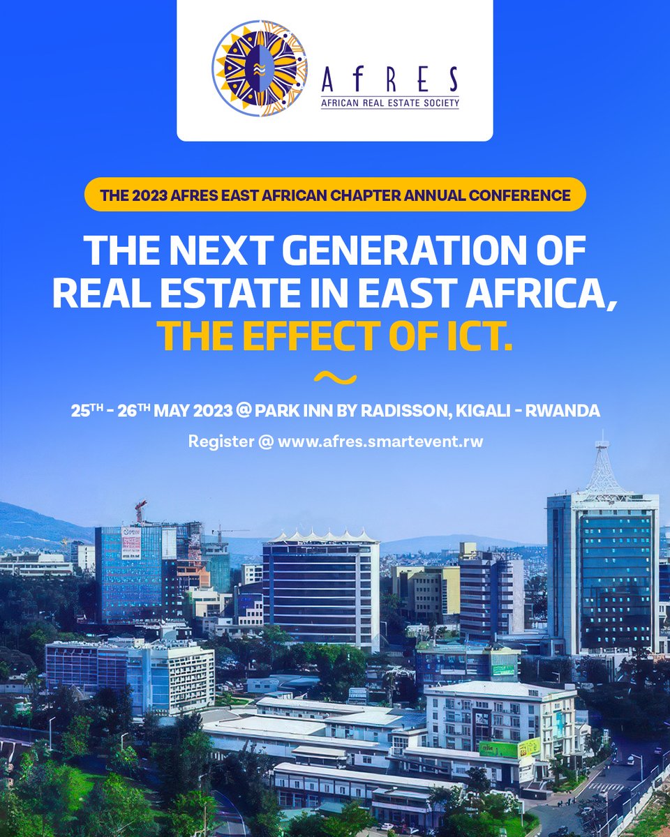 IrpvR's tweet photo. Have you registered for the African Real Estate Society (AfRES) East African Chapter Conference, scheduled from 🗓️May 25-26, 2023? 

Follow this link https://t.co/iEGiKKP4eX to register &amp; join more than 300 delegates from the region &amp; beyond in 📍Kigali, #Rwanda🇷🇼 #AfRES_EA2023 https://t.co/lB8gLxCJw2