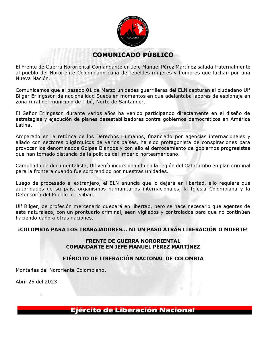#ATENCIÓN🔴| El ELN confirmó que tiene en su poder a Ulf Bilger Erlingsson, un ciudadano sueco que fue reportado como desaparecido el pasado 1 de marzo cuando se movilizaba por la zona rural de Tibú, Norte de Santander.

Ampliación en redmas.com.co