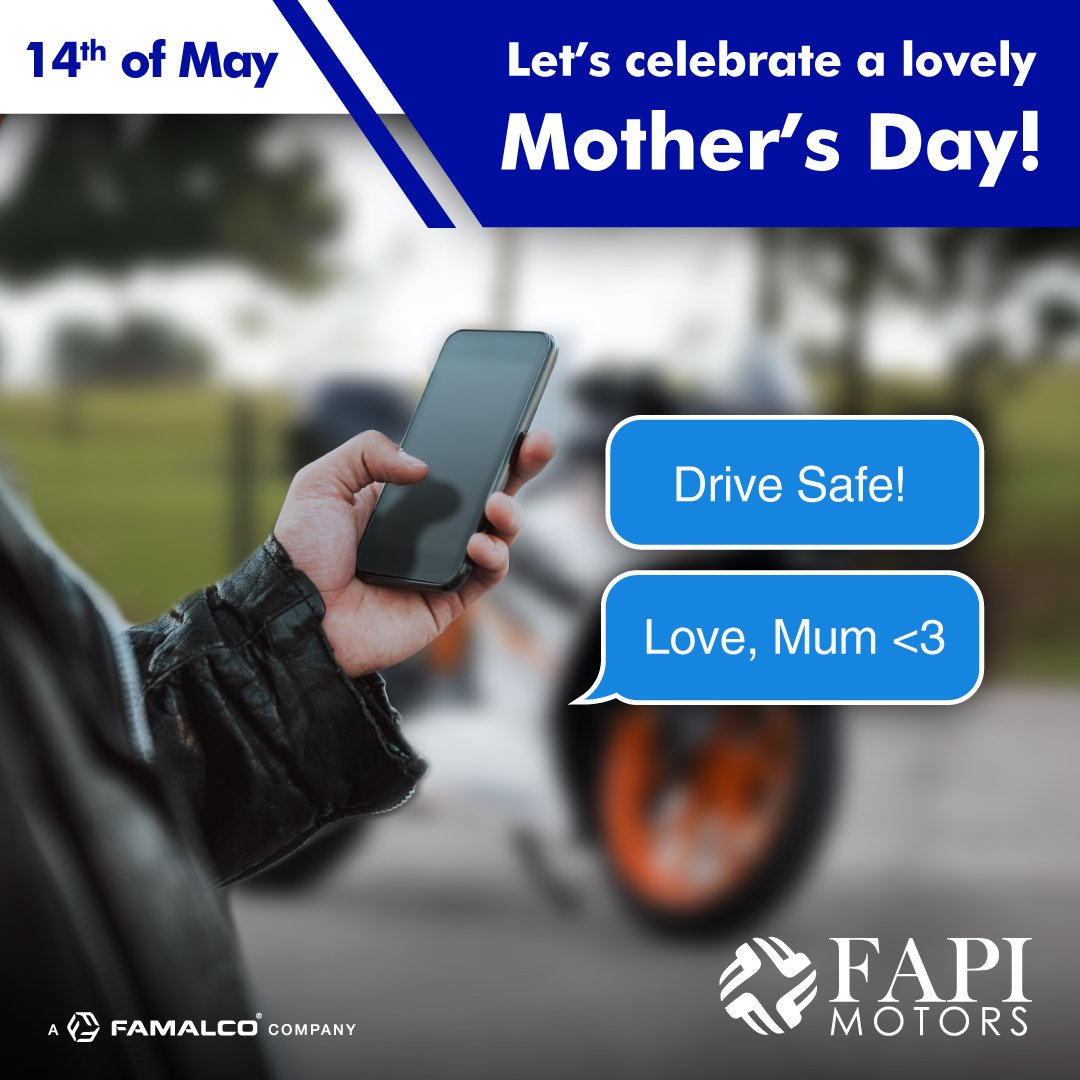 To that person laughing with us in the best of times and sticking with us through 
the worst of times - Happy Mother’s Day 👩👧

#FapiMotors #KTM #Husqvarna #GASGAS #HarleyDavidson #MothersDay 
#Famalco #TomorrowTogether