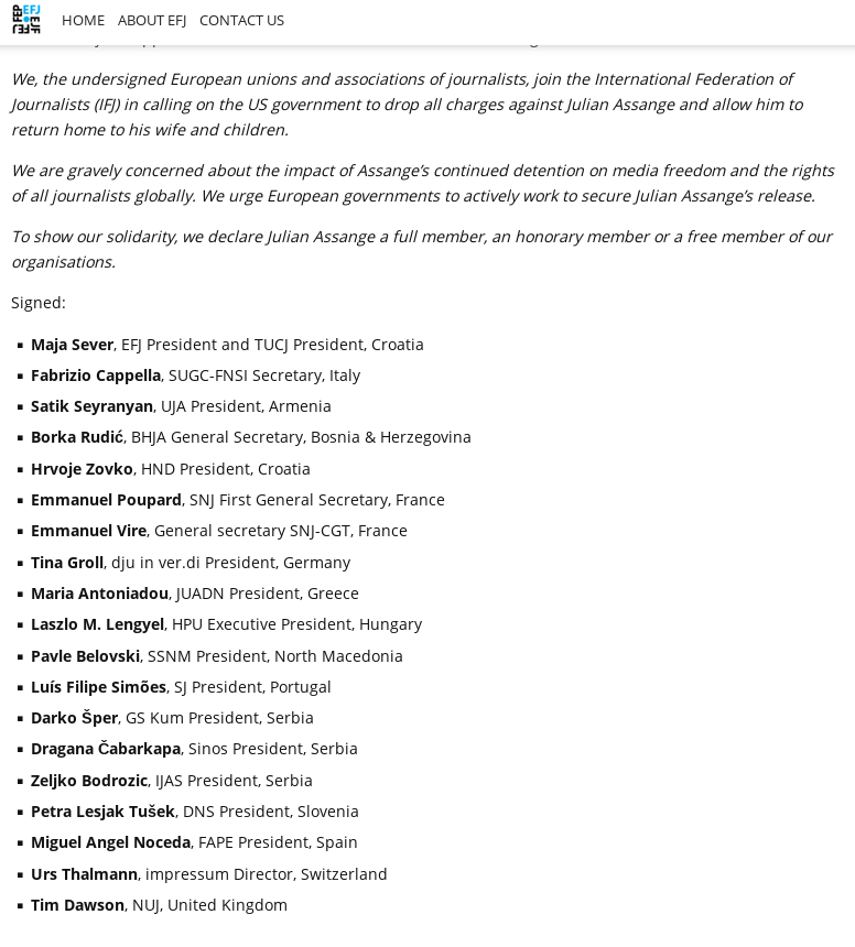 wikileaks's tweet image. BREAKING: European Federation of Journalists declares WikiLeaks' Julian Assange an honorary member saying "we are gravely concerned about the impact of Assange's continued detention on media freedom and the rights of all journalists globally - we urge European governments to