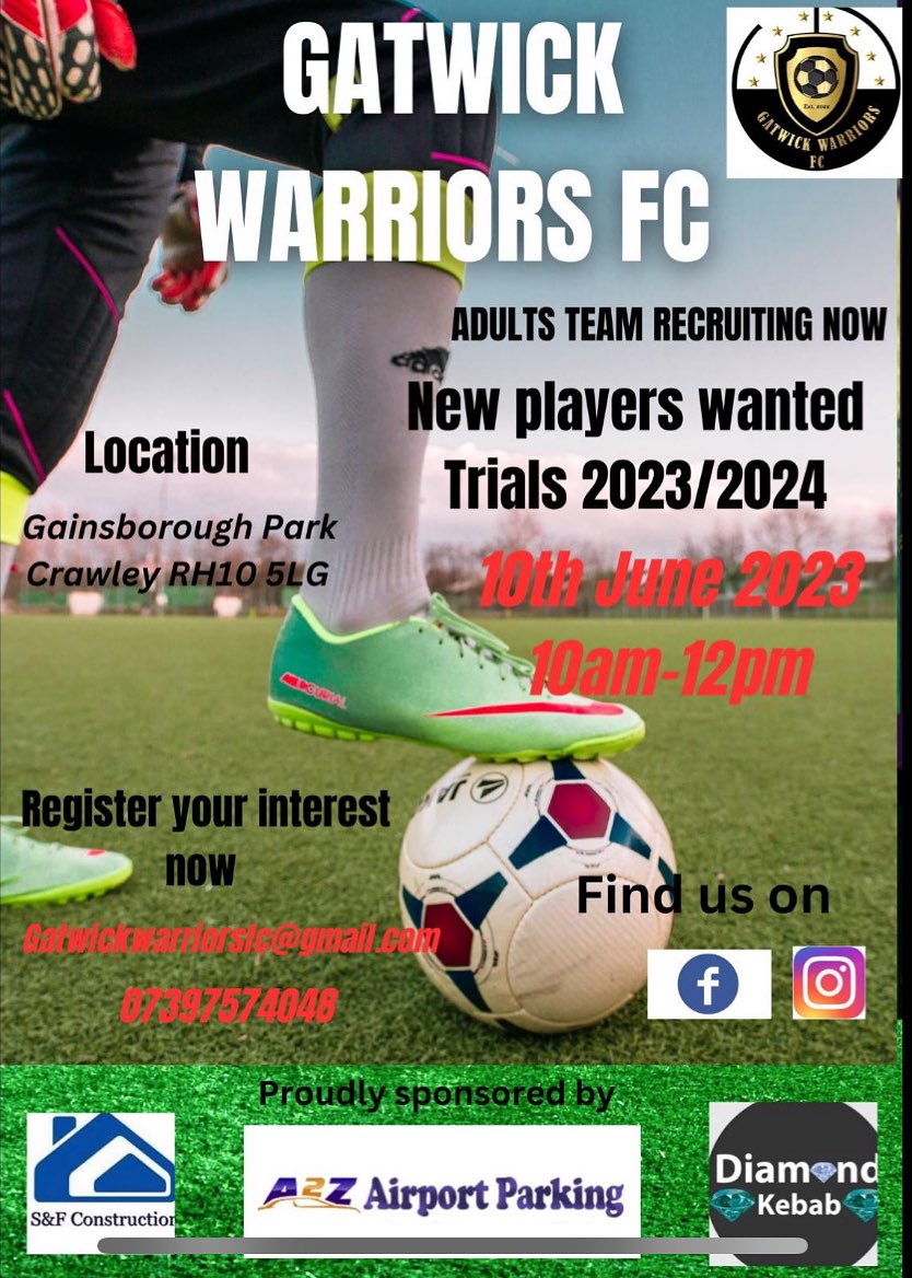 Gatwick Warriors FC are now recruiting for our Adults Team ⚽️ Our Team will start trials on Saturday 10th June 2023 at Gainsborough Park in Tilgate, Crawley 📍 

If you’re interested, email at gatwickwarriorsfc@gmail.com 📧 or call on 07397574048⚽️ 📞 

Come On Warriors ⚽️⚜️⚫️