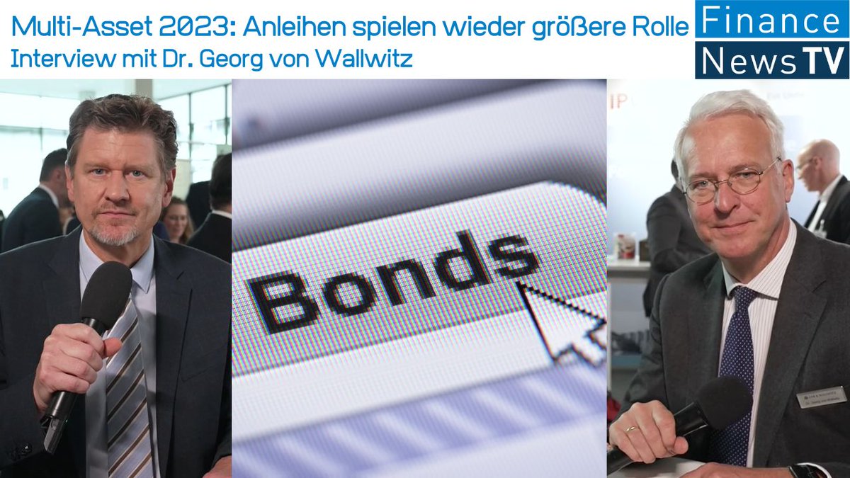 Multi-Asset 2023: Anleihen spielen wieder eine größere Rolle - Interview mit Dr. Georg von Wallwitz, Portfoliomanager & Gründer der Eyb & Wallwitz Vermögensmanagement GmbH auf dem Fondskongress in Mannheim: youtu.be/UwRK94z9Qv0 #Anleihen #bonds #Fonds