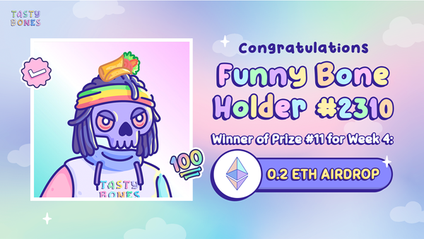 TastyBonesNFT's tweet photo. Congratulations to @SorinBorghard of Funny Bone #2310 π
Prize 11: 0.2ETH airdrop
Open a ticket in our discord to claim your prize
#TastyTakeover #TastyBones https://t.co/5Z3FRBd7UA