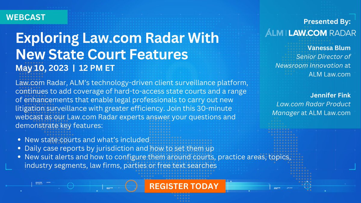 Join this 30-minute webcast from Law.com Radar to learn how to get the most out of Radar with the addition of State Courts and new custom alerting features.  Register here:  us06web.zoom.us/webinar/regist…