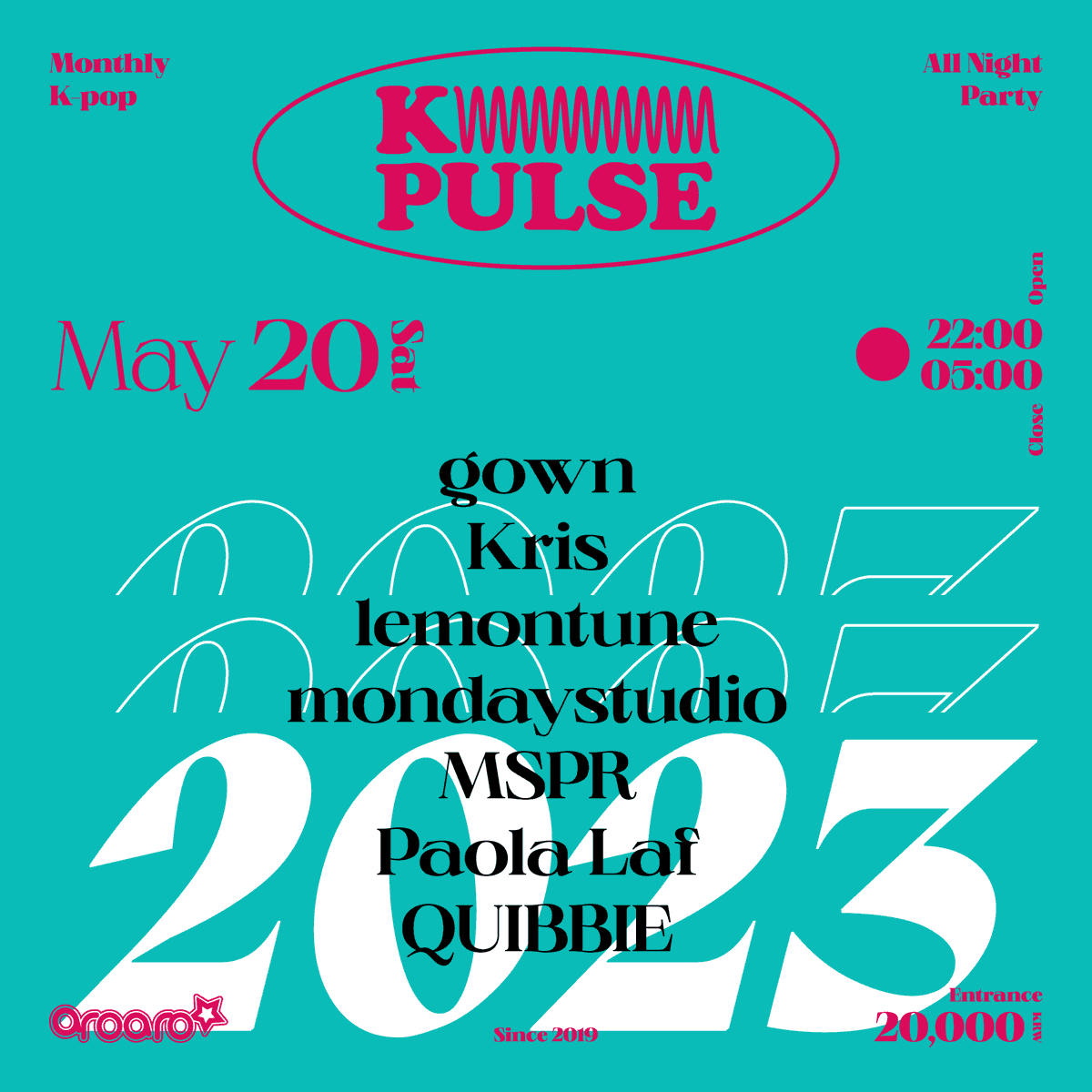 kpulsecrew's tweet photo. 2023.05.20 SAT 10PM KST

Monthly K-pop DJ party
𝙆-𝙋𝙐𝙇𝙎𝙀 𝙈𝙖𝙮

📍아로아로 @aroaro_hall
서울시 마포구 월드컵로 41-1 지하

🎫20,000 (+1 free drink)

🎧
Kris @AKA_Kristien
lemontune @playlemontune
mondaystudio @mondaystudio
MSPR 
Paola Laf
QUIBBIE @s_quibbie 

📽
gown @yigown https://t.co/ruJgioYdZo