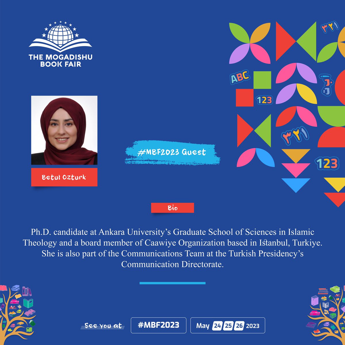 MogBF's tweet photo. #MBF2023 Guests: Betul Ozturk (@Btloz_trk) is a Ph.D. candidate in Islamic Theology at @AnkaraUni, board member of @caawiyeorg and part of Republic of Turkiye Presidency’s Directorate of Communications. Fatma Sirad (@FatmaSirad) is chairperson of @caawiyeorg, active social worker with Turkish Red Crescent (@TrRedCrescent) and a graduate of @AnkaraUni in Psychology of Religion.