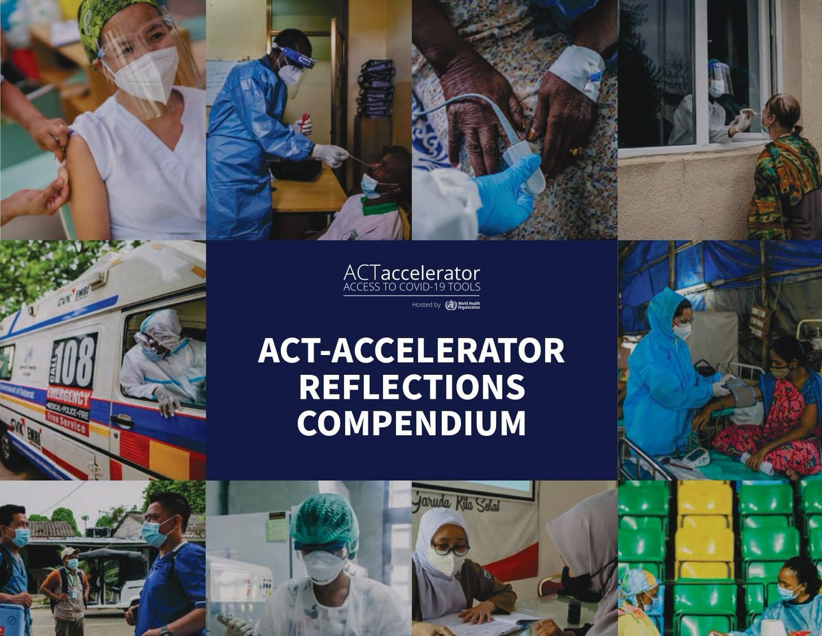 The @ACTAccelerator Reflections Compendium features voices from across the partnership, reflecting on the experiences, successes and challenges of this unprecedented global collaboration and highlighting important learnings for the future. Find out more: bit.ly/3UCXAZ3