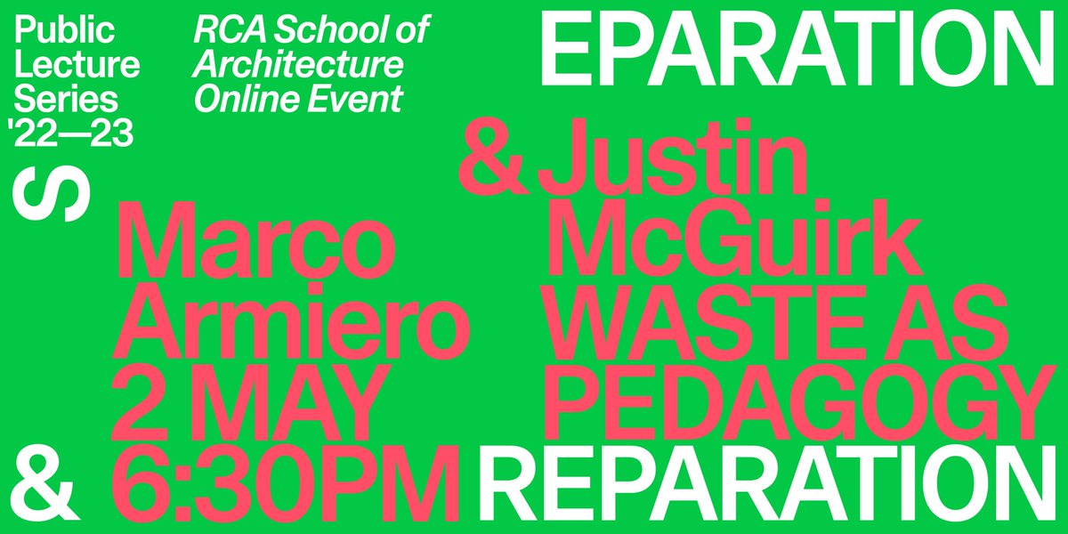 RCA School of Architecture (@rcaarchitecture) on Twitter photo For the next event in our <a href="/RCA/">Royal College of Art</a> SoA Public Lecture Series we are thrilled to welcome Marco Armiero&Justin McGuirk.
Tuesday 2 May, 2023 - 18:30 (UK) online
Marco Armiero&Justin McGuirk: Waste as Pedagogy
Online via Zoom - register via link in bio and below: tinyurl.com/3fukuysu For the next event in our <a href="/RCA/">Royal College of Art</a> SoA Public Lecture Series we are thrilled to welcome Marco Armiero&Justin McGuirk.
Tuesday 2 May, 2023 - 18:30 (UK) online
Marco Armiero&Justin McGuirk: Waste as Pedagogy
Online via Zoom - register via link in bio and below: tinyurl.com/3fukuysu