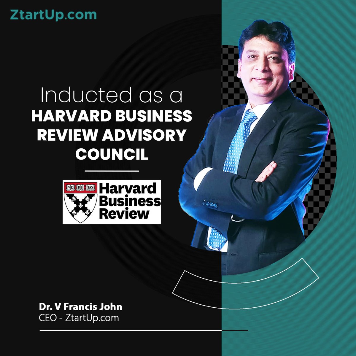ZtartUpNetwork's tweet photo. Exciting news! ๐ Dr. V Francis John, CEO of https://t.co/HFjHNVmqlp, has been inducted into the Harvard Business Review Advisory Council as a Global Member. Congratulations, Dr. John! ๐ #HBRA #ZtartUp #BusinessLeadership #JohnOfThings #Entrepreneurship https://t.co/sE1TYXxQLy
