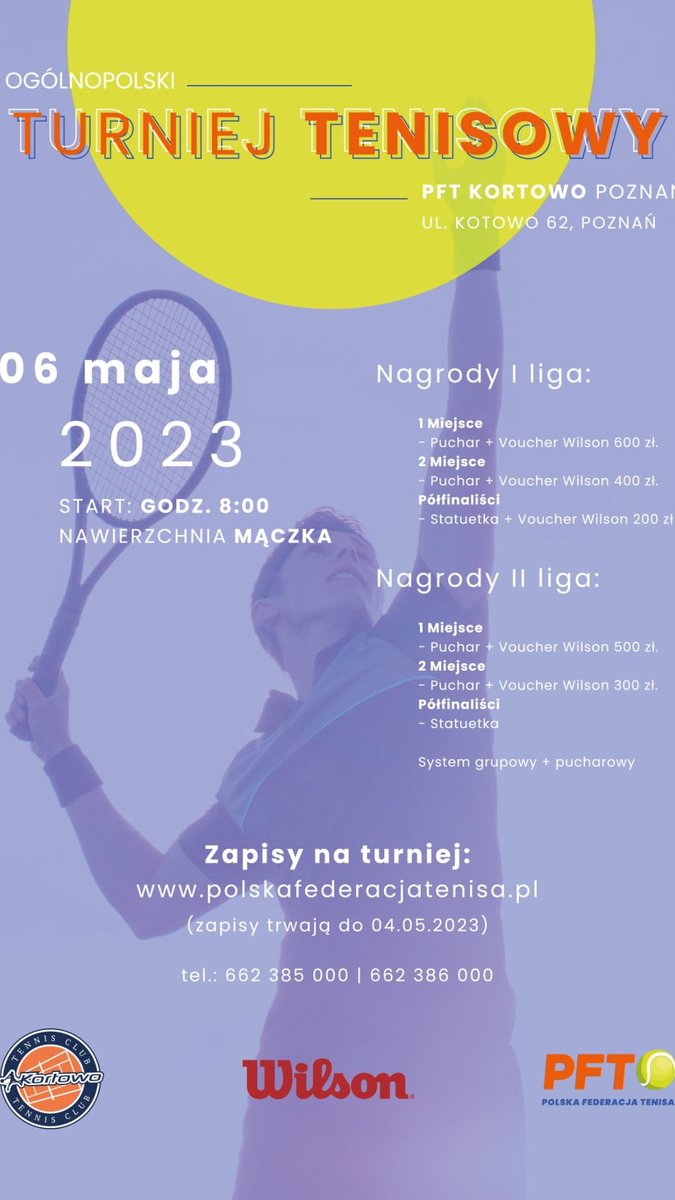 FederacjaTenisa's tweet photo. ❗Zapraszamy na Turniej Tenisowy PTF Kortowo❗

➡start: 06.05.2023,
➡miejsce: ul. Kortowo 62, Poznań,
➡zapisy: na naszej stronie WWW do 04.05,
➡nawierzchnia: mączka,
➡sponsor główny: Wilson Polska,
➡więcej informacji: pod numerem 662 385 000.

#tenis #sport #polska #pft https://t.co/sJxmInxMll