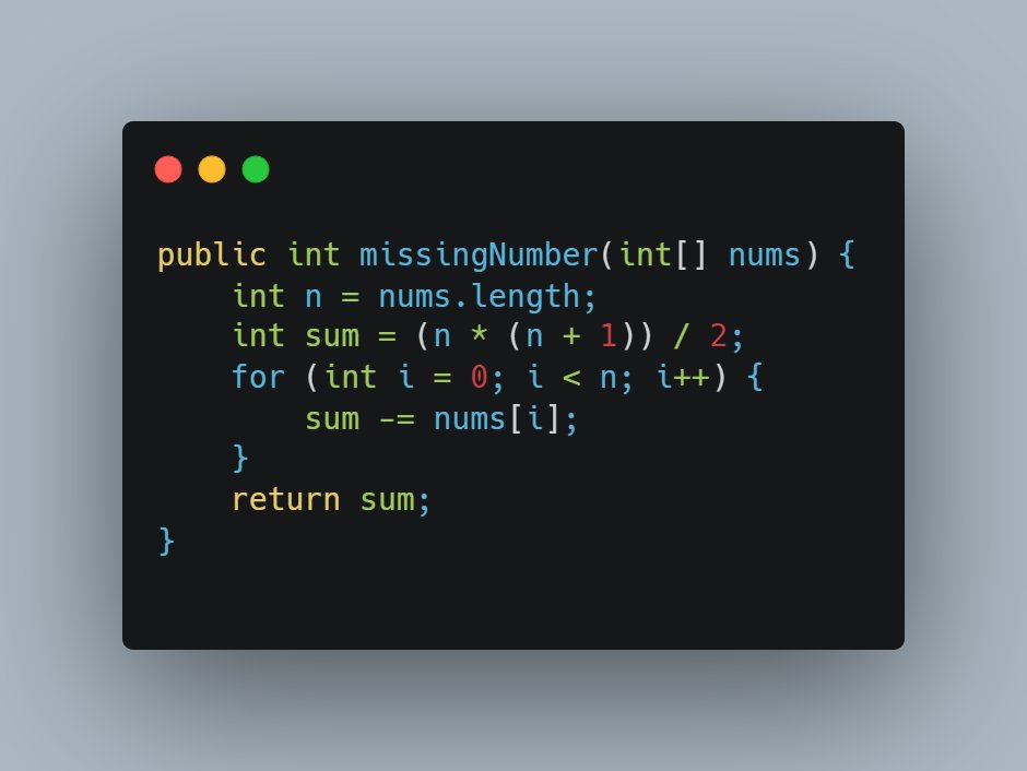 mycode7408's tweet image. 268. Missing Number solution 
#100DaysOfCode 
#100daysofcodechallenge 
#DSA