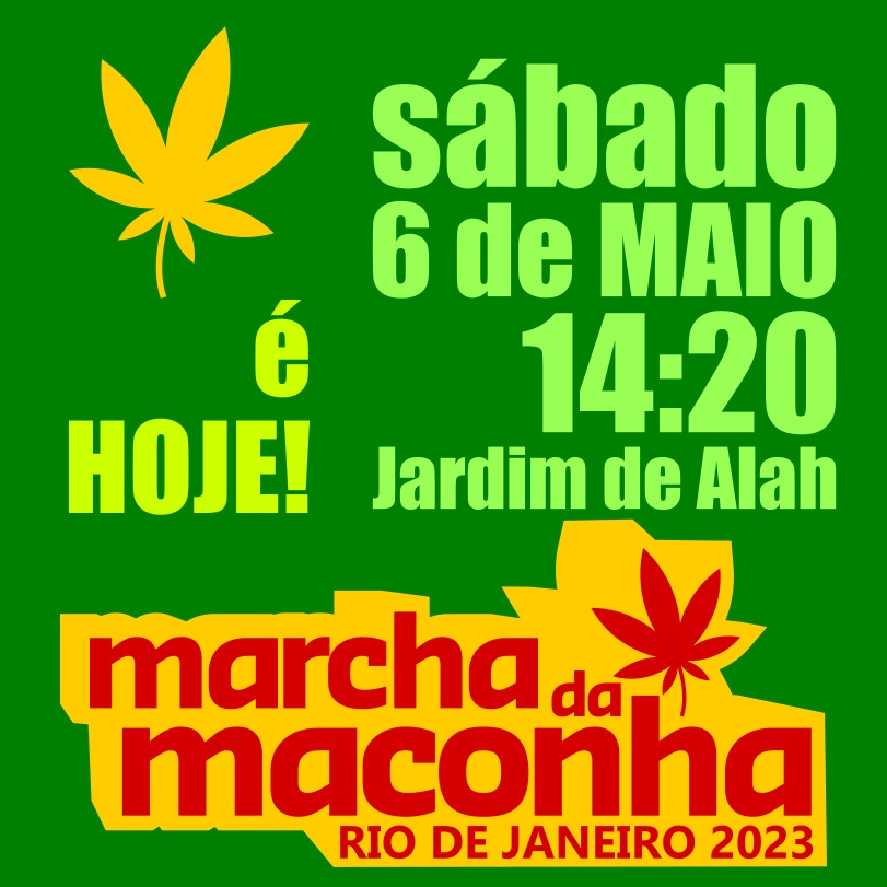 É HOJE!!!!! Marcha da Maconha do Rio de Janeiro, a primeira do Brasil, celebrando 21 anos de resistência!!!! Concentração as 14h20 com saída as 16h20 rumo ao Arpoador!!! Vamos todos repetir: O POVO QUER MACONHA!