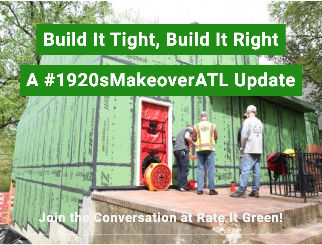 Build It Tight &amp; Right- A #1920sMakeoverATL Update &amp; our #GreenBuilding #News! buff.ly/445wQEL Let's discuss #airsealing &amp; #insulation! #building #buildings #construction #architecture #design #energyefficiency #energy #renewableenergy #health #IAQ #SDGs MT <a href="/gbcbrasil/">GBC Brasil</a>