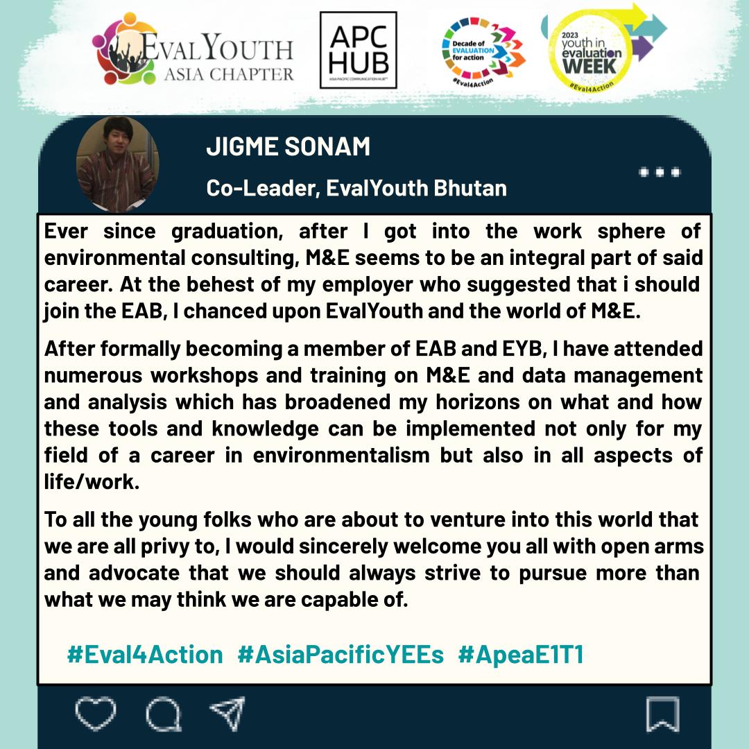 Never give up on something we believe in! says Jigme Sonam Co-leader @EvalYouth Bhutan 

#APCHub #Eval4Action #YouthInEvalWeek #AsiaPacificYEEs @EvalyouthAsia @unfpa_eval @Eval_Youth @APEAeval