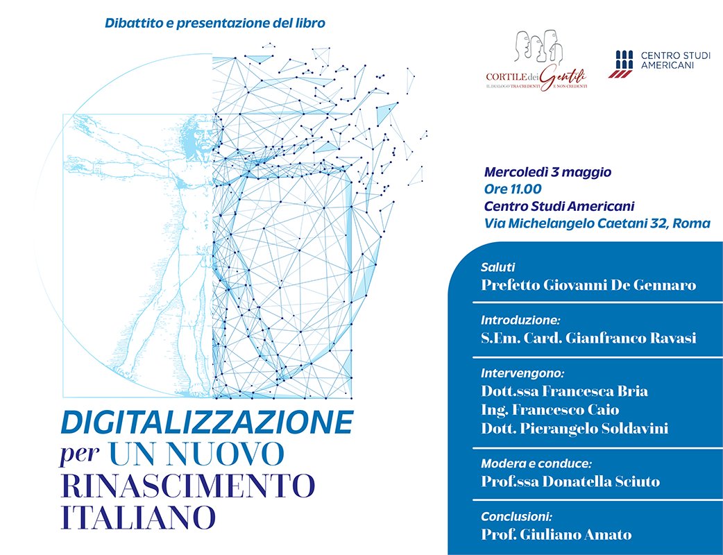 🗓Mercoledì 3/05  
📚'Digitalizzazione per un nuovo rinascimento italiano' di @piersolda e Francesco Caio @vitaepensiero editrice
@francesca_bria  
🎙@donatellasciuto  

📩event@centrostudiamericani.org   
Evento organizzato in collaborazione con @CortiledeiGenti