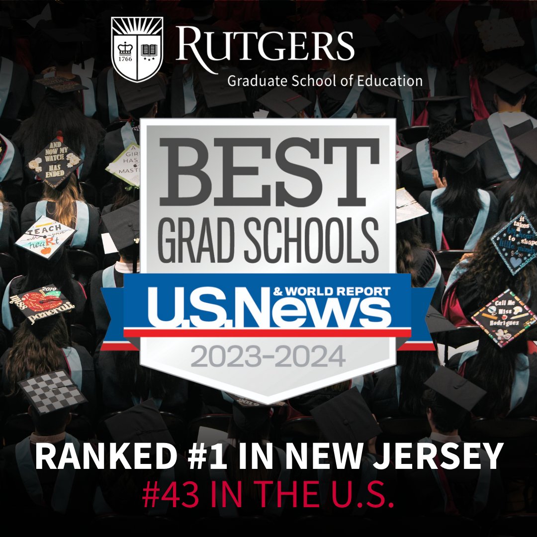 RutgersGSE's tweet image. We are pleased to announce that Rutgers GSE remains the highest-ranked graduate school of education in NJ and the only one in the state ranking in the Top 50 in the 2023-2024 U.S. News &amp;amp; World Report Best Graduate Schools in Education.

Read more: ow.ly/fsqv50NWTCK