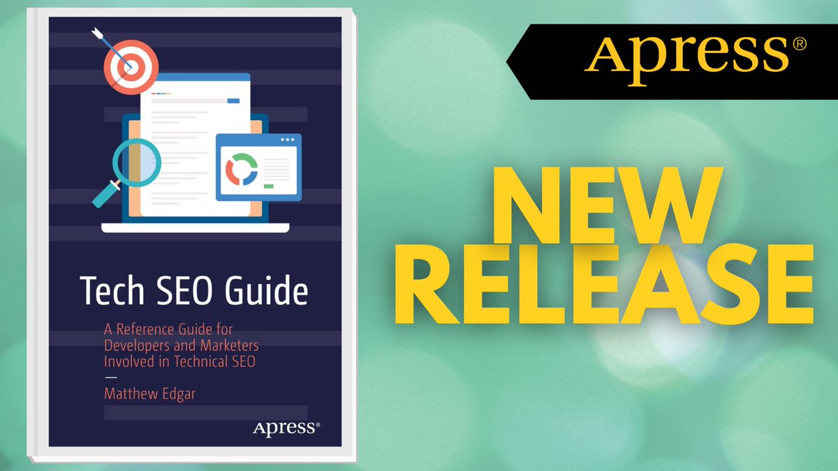 Apress's tweet photo. Given how crucial organic #search rankings can be for a website’s traffic, ensuring that tech fundamentals can support a website’s #SEO performance is paramount. This reference by @MatthewEdgarCO is for everyone who works on the technical side of SEO. 📚 https://t.co/05i6mSt81s https://t.co/nNH8S3BjLd