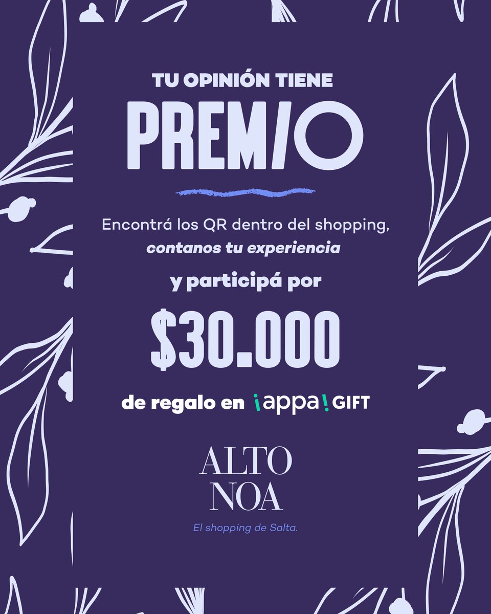 AltoNOAShopping's tweet photo. ¿Ya visitaste Alto NOA? 🛍️ ¡Contanos tu experiencia y ganá! 🎁 Escaneá el QR dentro del shopping y participá por $30.000 en regalos de APPA gift. ¡Te esperamos! https://t.co/AeUDkiCheo
