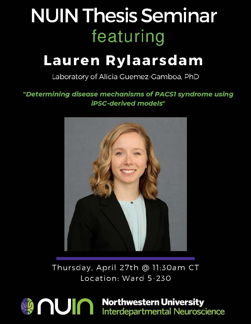 Join NUIN for Lauren Rylaarsdam’s Thesis Seminar, today @ 11:30 AM CT. Location: Ward 5-230.