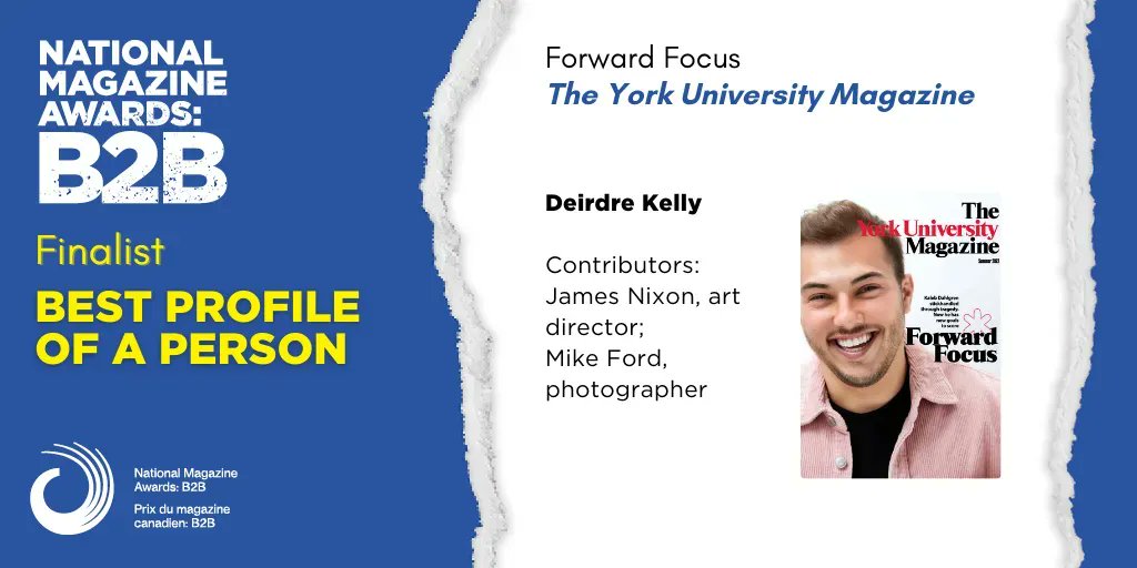 'Forward Focus,' @Deirdre_Kelly's story of personal resilience centred on @KalebDahlgren and published in @yorkuniversity, is a finalist for Best Profile of a Person. Congratulations! #NMAB2B23 buff.ly/3N6Tqaf