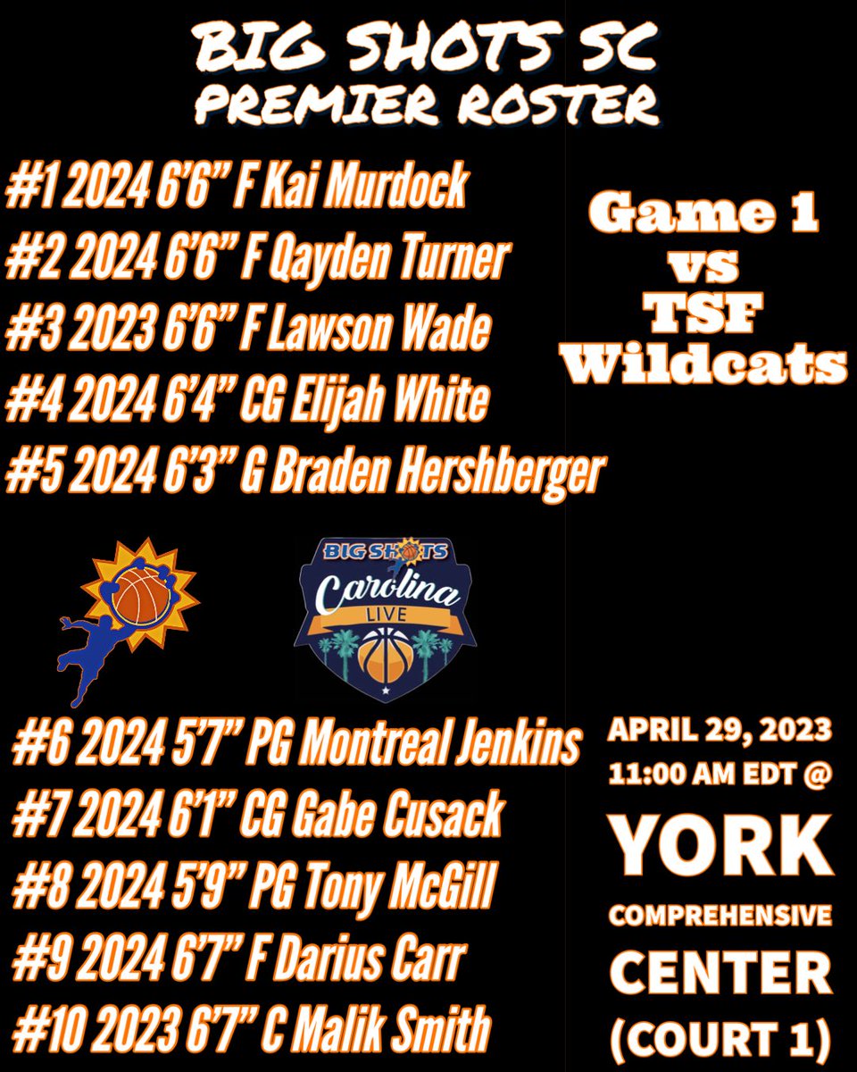 LanceGurley's tweet photo. Big Shots SC Premier || Game 1 vs 
TSF Wildcats || April 29, 2023
11:00 AM EDT @
York Comprehensive Center
(Court 1)

———————————————

Big Shots SC Select Game 1 vs 
Team Loaded (BCT)

April 29, 2023
6:00 PM EDT @
York Comprehensive Center
(Court 2) https://t.co/pd1m5VpOXW