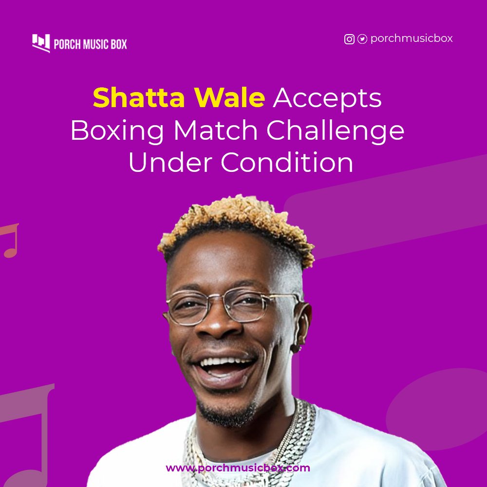 porchmusicc's tweet photo. Shatta Wale has responded to a boxing match challenge thrown at him by rapper Sarkodie in a hilarious way which has left a lot of fans talking.
He, however, added that a $2 million cash prize should be made available to the winner of the bout.
#traprema #idan #shattawale
#rap https://t.co/WxNtChT64n