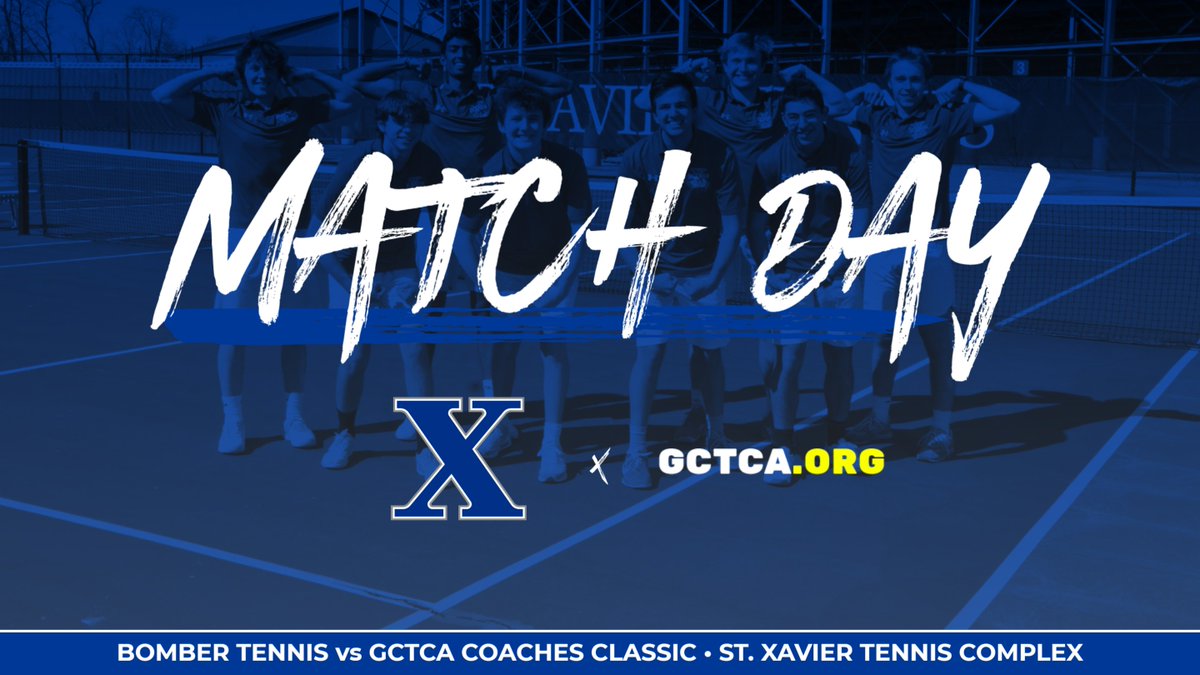 stxsports's tweet photo. 🚨 MATCH DAY 🚨

@StXavierTennis plays host to the @GCTCATennis Coaches' Classic today

The day long tournament kicks off this morning at 9:00 am at the Bomber Tennis Complex

#GoBombers | #AMDG https://t.co/qTLaCeJYTH