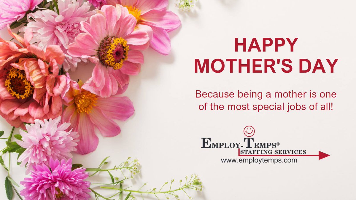 EmployTemps's tweet photo. Happy Mother’s Day from the Employ-Temps Staffing Services team! #employtemps https://t.co/oBgcohFLHZ