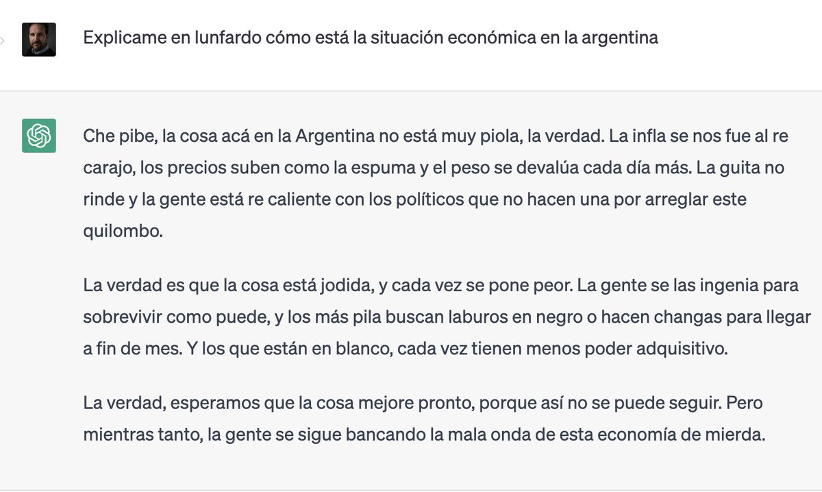 Le pedí a ChatGPT que me explique en lunfardo la sitación económica en la Argentina...

bueno