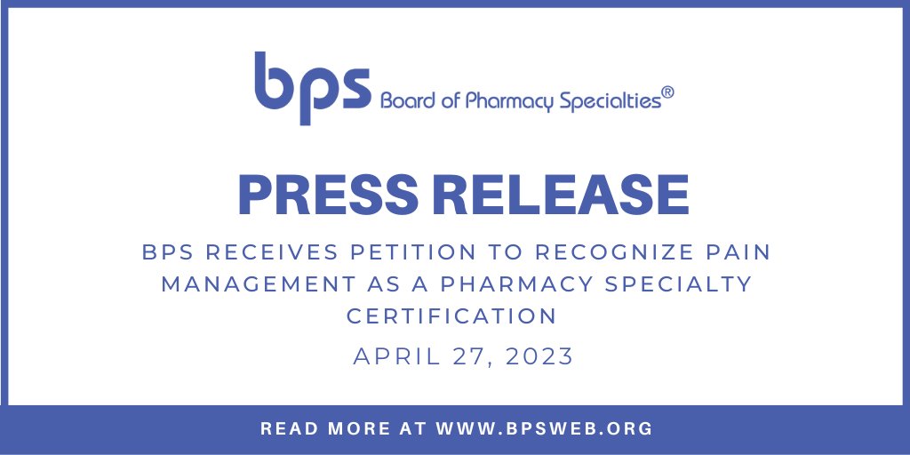 Press Release: #BPS received a petition to recognize Pain Management Pharmacy as a pharmacy specialty certification. Public commentary from pharmacists and other health care professionals is open until June 2, 2023.

Learn more about the petition: bpsweb.org/2023/04/27/bps…