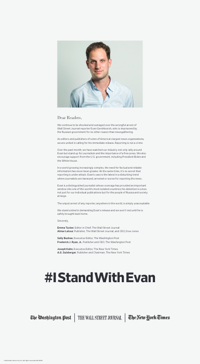 Overwhelmed by the support of our friends @washingtonpost and @nytimes: “We continue to be shocked and outraged over the wrongful arrest of Wall Street Journal reporter Evan Gershkovich, who is imprisoned.. for no other reason than newsgathering.' #IStandWithEvan