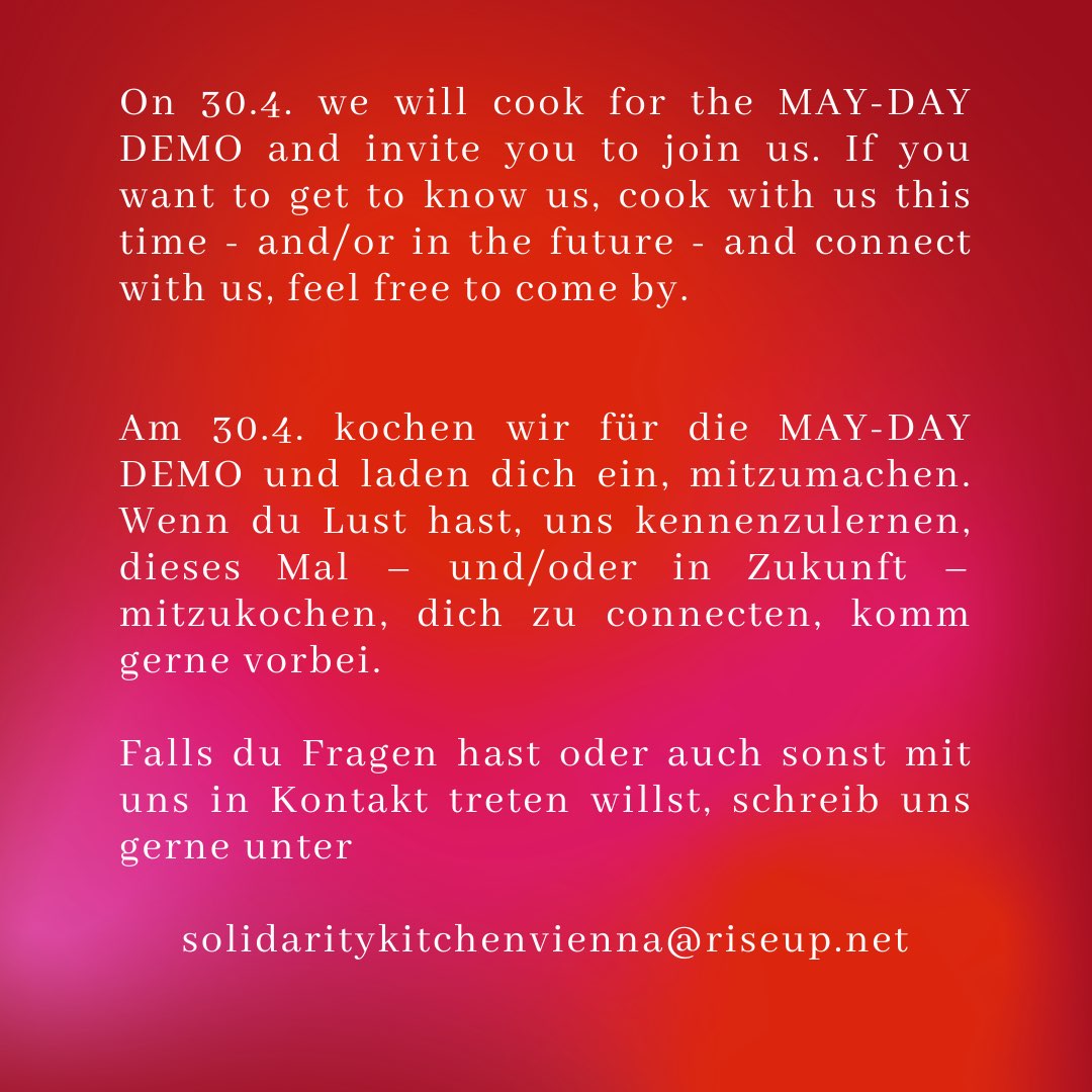 KitchenVienna's tweet photo. 🏴🚩 OPEN COOKING // OFFENES KOCHEN 
Sonntag 30.4. ab 12:00 im 4lthuangrund  

On 30.4. we will cook for the MAY-DAY DEMO and invite you to join us. If you want to get to know us, cook with us this time - and/or in the future - and connect with us, feel free to come by. (1/3 https://t.co/asP6IKC2xY