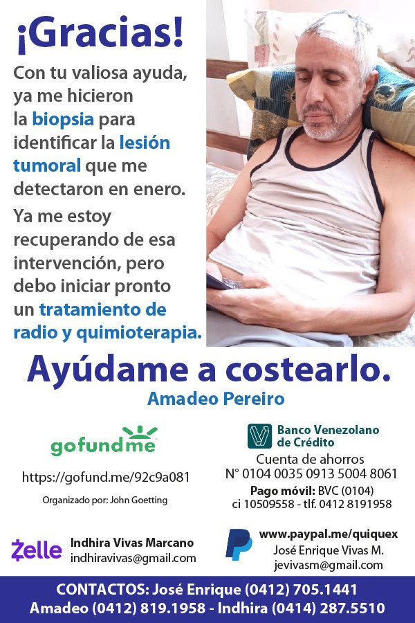 AyaRomero's tweet photo. Ayuda para mi querido amigo Amadeo 💙.

Cualquier apoyo será apreciado 🙏

#GofundMe #Help #Donations #Venezuela #Ayuda #gofundmedonations #Caracas #cancerfighter #donaciones https://t.co/c0yZR5mifB