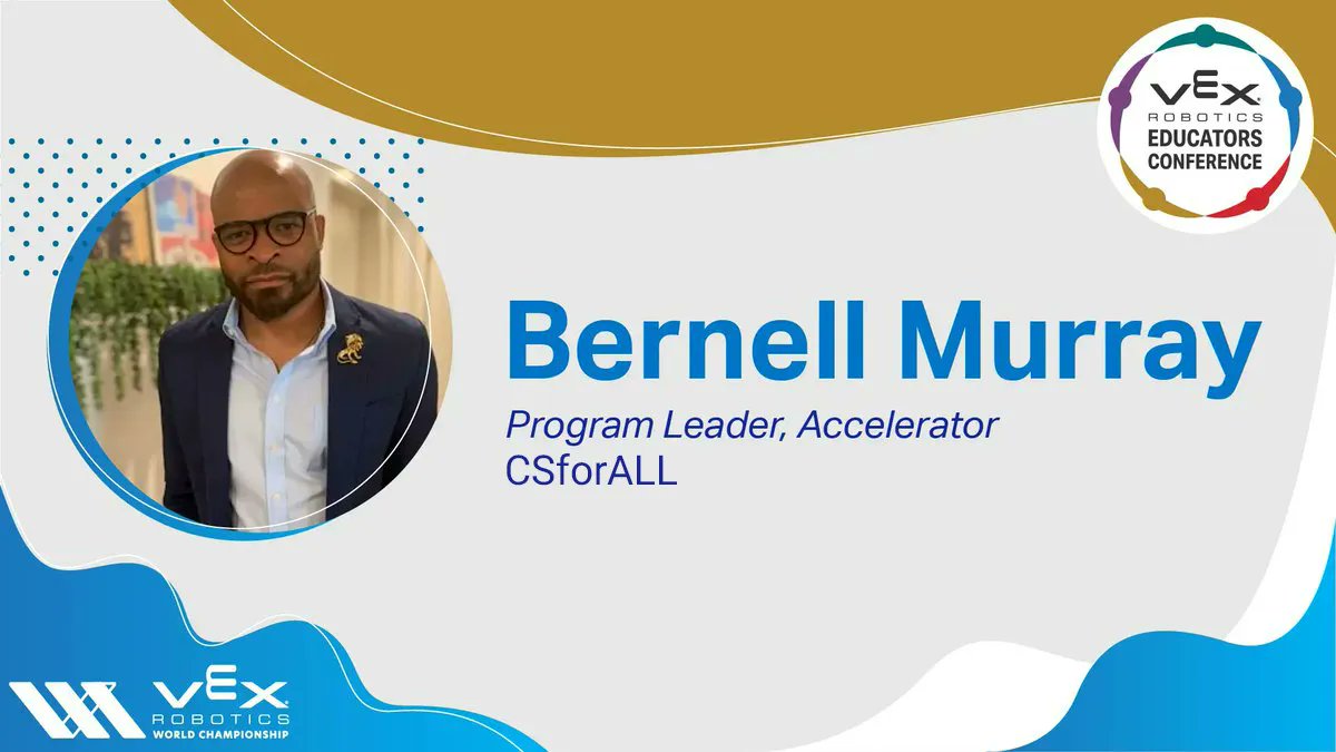 CSforALL's tweet photo. Attending the 2023 @VEXRobotics Educators Conference? Learn about community building and local CS education with #CSforALLAccelerator Program Leader @be10murray this Saturday, April 29th at 9 AM CT. Don't miss it! #CSforALL https://t.co/N472u8OChB
