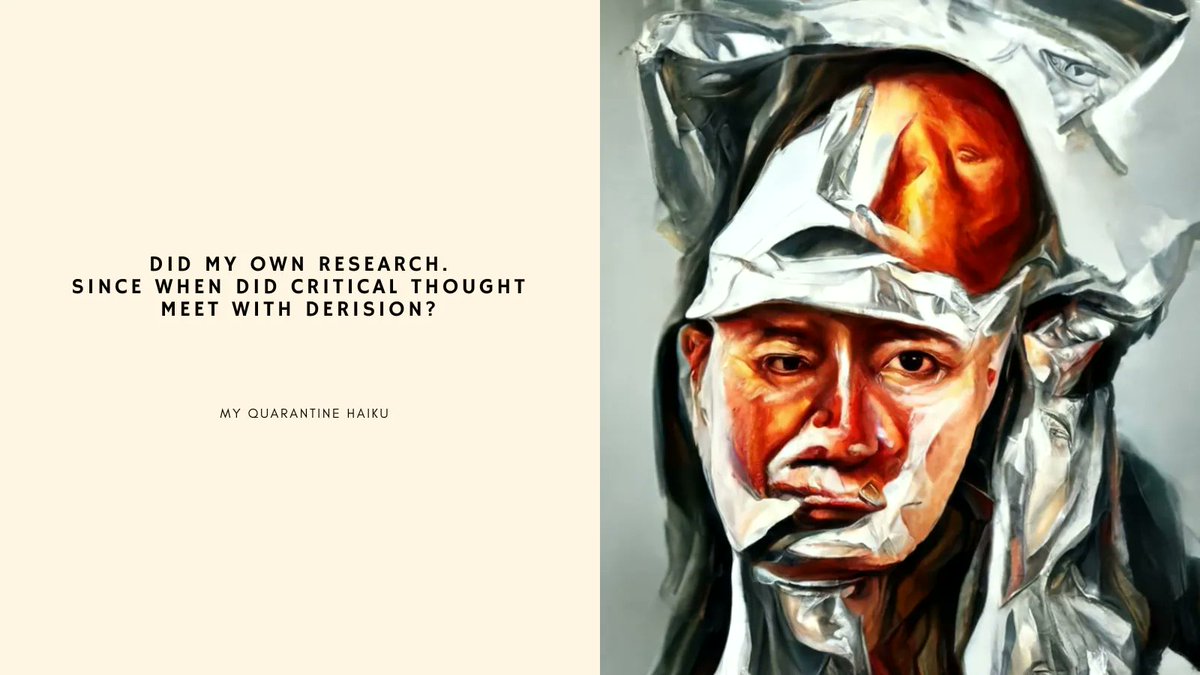 itsaboynamedsue's tweet image. Did my own research. 
Since when did critical thought 
meet with derision? 

#haiku #myquarantinehaiku #fivesevenfive #aboynamedsue #aigeneratedart #discodiffusion