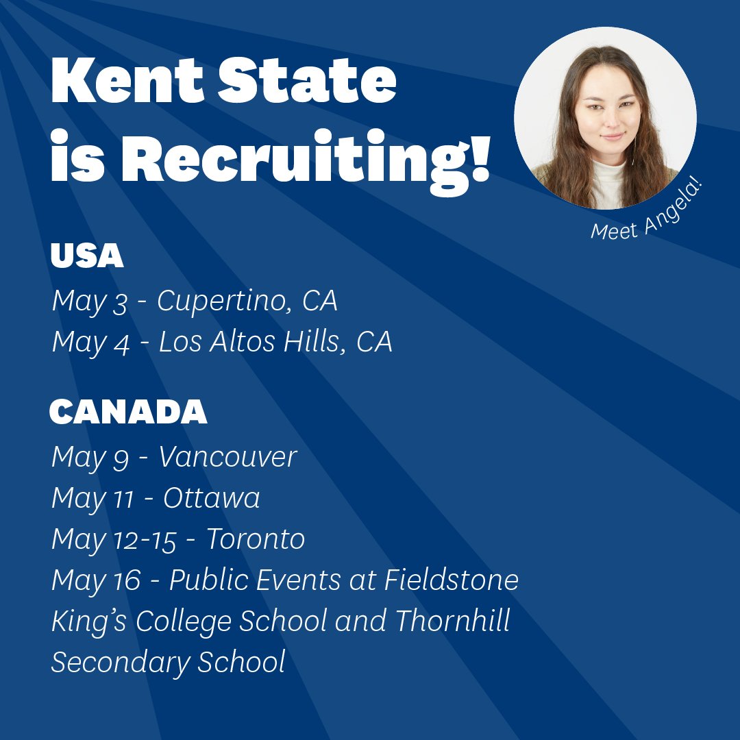 KentStateIntl's tweet photo. Kent State is recruiting! Our International Admissions Counselor, Angela, will be visiting California and Canada! If you have any questions or want to meet with Angela virtually, contact her at aday13@kent.edu! https://t.co/njbGejJ128