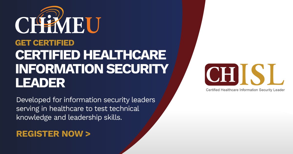 CHIMEUniversity's tweet photo. Ready to become a Certified Healthcare Information Security Leader (CHISL)? With dynamic leadership and technical proficiency, you'll protect networks critical to healthcare. Register for the CHISL Certification Program today! https://t.co/Zr5uPRf8zT

#GetCertified #CHISL https://t.co/P4D77w6mDd