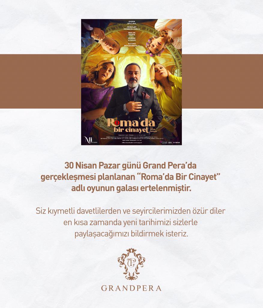30 Nisan’da Grand Pera’da gerçekleşecek Roma’da Bir Cinayet galası teknik bir aksaklık sebebiyle ileri bir tarihe ertelenmiştir. 
#tiyatro #romadabircinayet