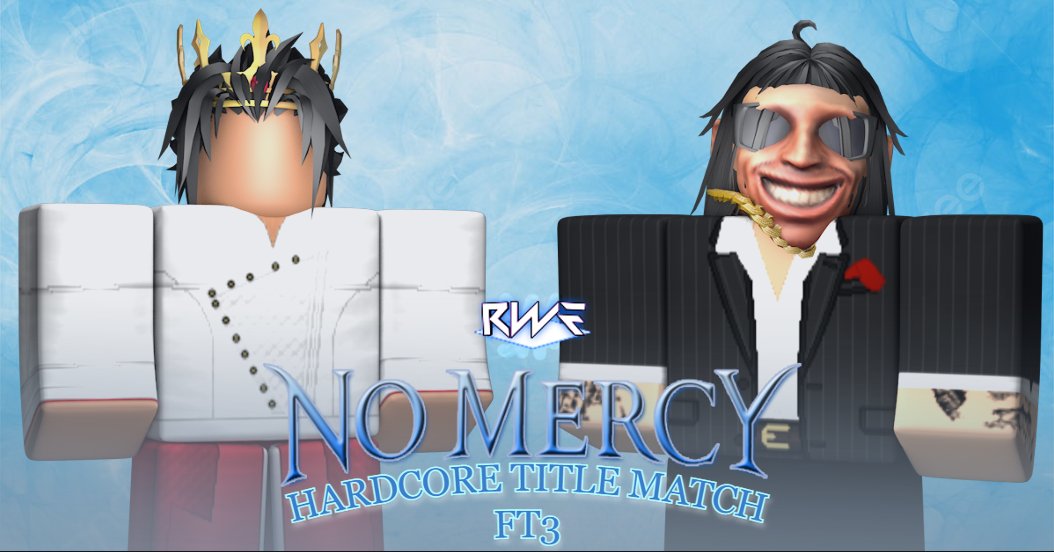roblox_rwe's tweet photo. RWE No Mercy 2023 Match Card [Not Full]

Kaze Nakamura vs Anti - Hardcore Championship (FT3)

Kenobi vs Karma - Normal (FT5)

Aggressive Jay vs Jerry Coyote - Intercontinental Championship (FT4)

Mazen Cassidy vs Steve - European Championship (FT4)

**NOT IN ORDER** https://t.co/W8NHpQPOTh